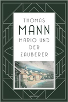 Thomas Mann - Mario und der Zauberer