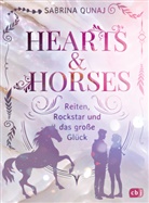 Sabrina Qunaj - Hearts & Horses - Reiten, Rockstar und das große Glück
