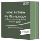 Torben Kuhlmann, Bastian Pastewka - Alle Mäuseabenteuer: Lindbergh - Armstrong - Edison - Einstein - Earhart, 5 Audio-CD (Audio book)
