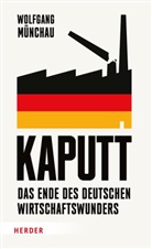 Wolfgang Münchau - Kaputt