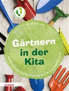 Heide Bergmann - Gärtnern in der Kita
