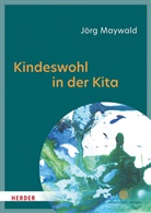Jörg Maywald, Jörg (Professor) Maywald - Kindeswohl in der Kita