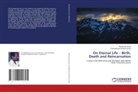 Parameswara Achutha Kurup, Ravikumar Kurup - On Eternal Life - Birth, Death and Reincarnation