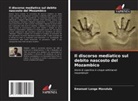 Emanuel Langa Mavulula - Il discorso mediatico sul debito nascosto del Mozambico