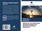 Debasis Das, Subhasis Das, Amritesh Kumar - Effektives und effizientes Routing-Protokoll für drahtlose Multihop-Netzwerke