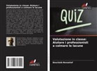 Bouchaib Benzehaf - Valutazione in classe: Aiutare i professionisti a colmare le lacune