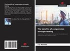 Luc Maombi - The benefits of compression strength testing