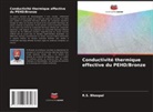 R. S. Bhoopal, R.S. Bhoopal - Conductivité thermique effective du PEHD/Bronze