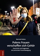 Reinhold Vetter - Polens Frauen verschaffen sich Gehör