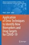 Paul C Guest, Paul C. Guest - Application of Omic Techniques to Identify New Biomarkers and Drug Targets for COVID-19