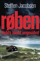 Steffen Jacobsen - røben - Nichts bleibt ungesühnt
