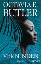 Octavia E Butler, Octavia E. Butler - Verbunden