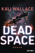 Kali Wallace - Dead Space
