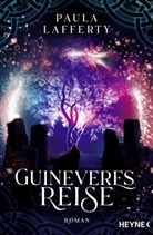Paula Lafferty - Guineveres Reise