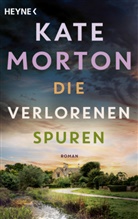 Kate Morton - Die verlorenen Spuren