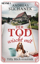 Andreas Suchanek - Der Tod wischt mit