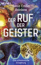 Sonia Emilia Rainbow - Der Ruf der Geister