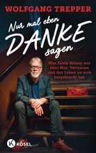 Lisa Bitzer, Wolfgang Trepper - Nur mal eben Danke sagen