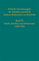 Thomas Kaufmann - Kritische Gesamtausgabe der Schriften und Briefe Andreas Bodensteins von Karlstadt