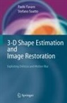 Paolo Favaro, Stefano Soatto - 3-D Shape Estimation and Image Restoration