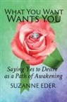 Suzanne Eder - What You Want Wants You