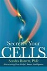 Sondra Barrett - Secrets of Your Cells