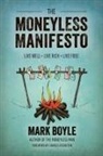 Mark Boyle - Moneyless Manifesto