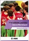 Antonio Carrillo Ruiz - Y el sábado partido! Esto es mini básquet