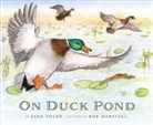 Jane Yolen, Bob Marstall - ON DUCK POND