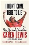 Karen G J Lewis, Karen G.J. Lewis, Elizabeth Todd-Breland - I Didn't Come Here to Lie