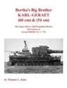 Thomas Jentz - Bertha's Big Brother: Karl-Gerat