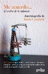 Boris Cyrulnik - Me acuerdo-- : el exilio de la infancia