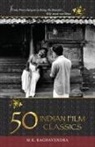 M K Raghavendra - 50 Indian Film Classics