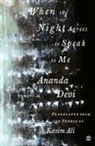 Ananda Devi - When The Night Agrees To Speak To Me