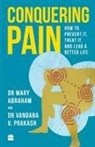 Vandana V Prakash - Conquering Pain