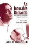 Lakshmi Devnath - The Incurable Romantic