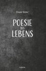 Frank Söder - Poesie des Lebens