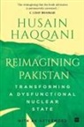 Haqqani Husain - Reimagining Pakistan