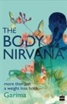 Garima Gupta - The Body Nirvana