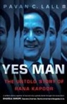 Pavan C Lall - Yes Man