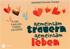 Mechthild Schroeter-Rupieper - Gemeinsam trauern - gemeinsam leben