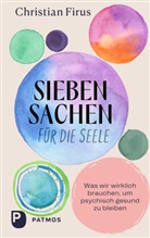 Christian Firus - Siebensachen für die Seele