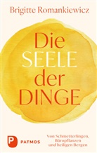 Brigitte Romankiewicz - Die Seele der Dinge