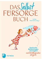 Frank Wowra, Frank Wowra, Heike Hermann - Das Selbstfürsorge-Buch