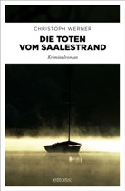 Christoph Werner - Die Toten vom Saalestrand