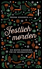 Regina Schleheck - Festlich morden