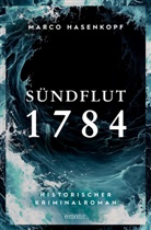 Marco Hasenkopf - Sündflut 1784