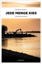 Erwin Kohl - Jede Menge Kies
