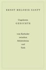Ernst Melodie Sanft - Ungelernte Gedichte