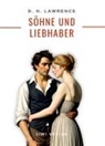 D H Lawrence, D. H. Lawrence - D. H. Lawrence: Söhne und Liebhaber. Neuausgabe